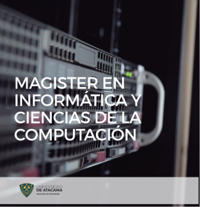 Se abre postulación para el programa de Magister en Informática y Cs. de la Computación versión 2022
